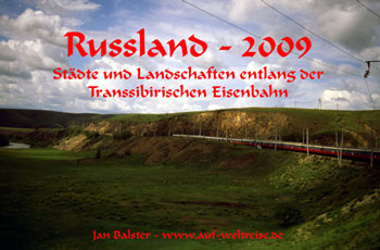 "Russland 2009" - Russland 2009 - St�dte und Landschaften entlang der Transsibirischen Eisenbahn - Kalender - 28 x 42 cm, Moskau, Ivolginsk, Wladivostok, Chabarowsk, Zug